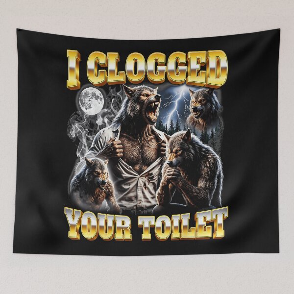 Item preview, I Clogged Your Toilet Werewolf Humor Gag Gift Fantasy designed and sold by AmaXONIC.