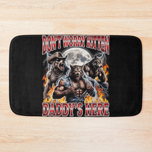 Item preview, Don't Worry Kitten Daddy's Here Werewolf Protector Fantasy Lover Daddy designed and sold by AmaXONIC.