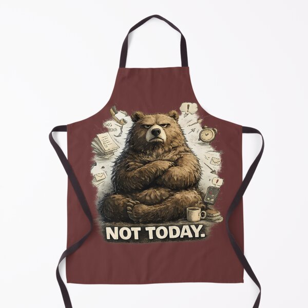 Item preview, Not Today Funny Bear T-Shirt designed and sold by RebelVibeX.