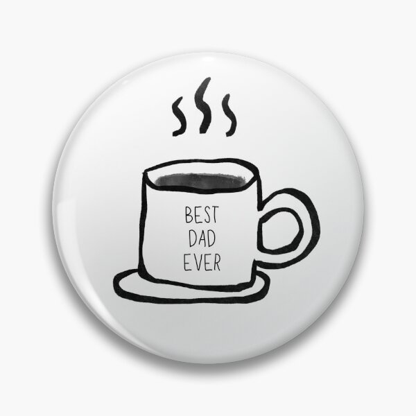 Item preview, BEST DAD EVER Great Gifts for Dad's Father's Black Coffee Kid's hand-writing designed and sold by foryourbestself.