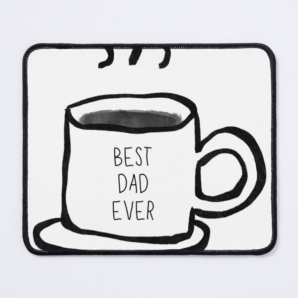 Item preview, BEST DAD EVER Great Gifts for Dad's Father's Black Coffee Kid's hand-writing designed and sold by foryourbestself.