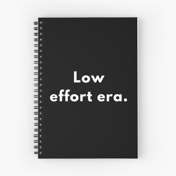 Item preview, Funny “Low Effort Era” Quote Design | Minimalist Sarcastic Humour | Witty Saying designed and sold by Brightful Creations .