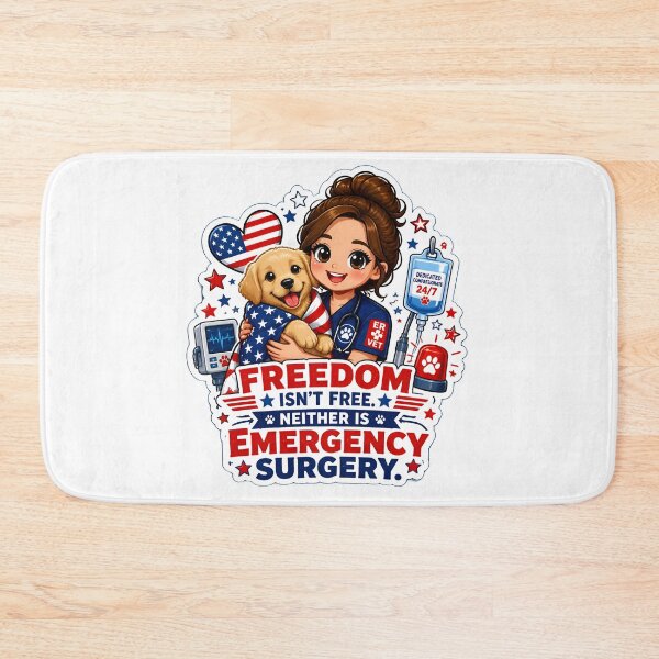 Item preview, Freedom Isn't Free. Neither Is Emergency Surgery – Patriotic ER Vet Tech 4th of July Graphic designed and sold by Bettybee00.