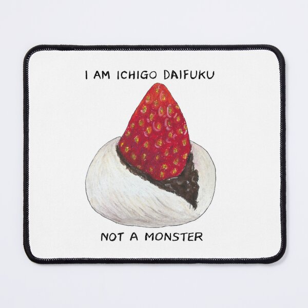 Item preview, I Am Ichigo Daifuku, Not A Monster designed and sold by Nu. Mafuyu.