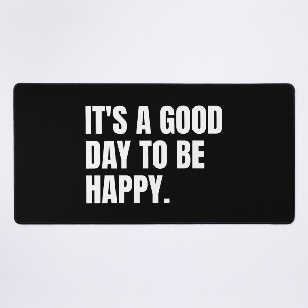 Item preview, It's a Good Day to be Happy designed and sold by PublicArtDesign.