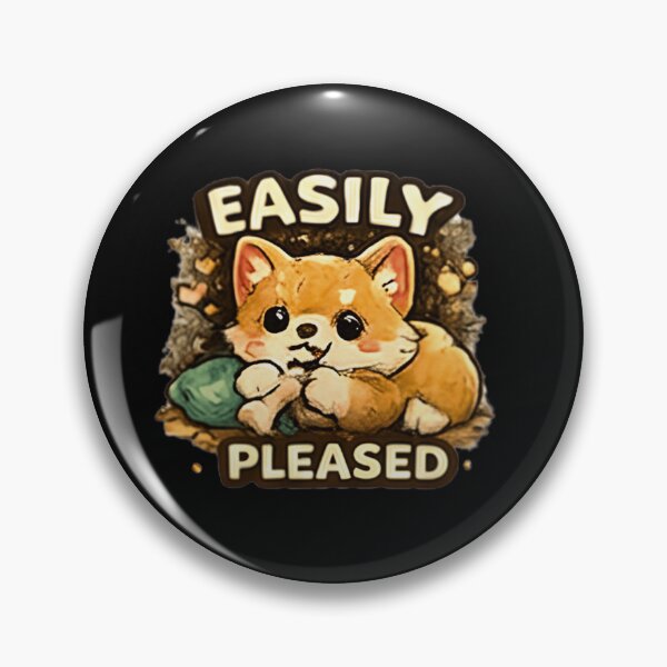 Item preview, Easily Pleased Funny Cute Dog Puppy Toy Lover designed and sold by Hobby-up.