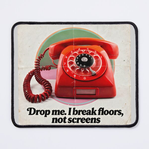 Item preview, Drop Me I Break Floors Not Screens - Funny Retro Rotary Phone designed and sold by Melian Vintage.