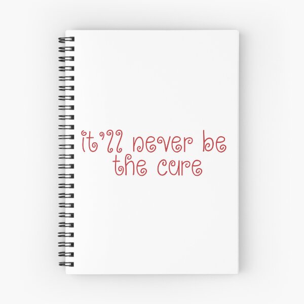 Item preview, It'll Never Be The Cure designed and sold by Aesthetic Crew.
