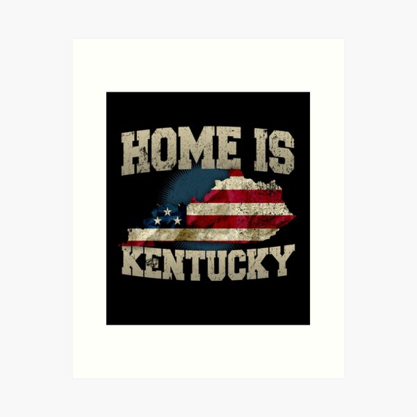 Item preview, Home is Kentucky USA US map gift unique fans Proud Strong Support designed and sold by djpraxis.