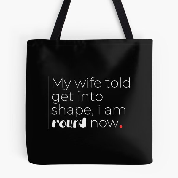 Item preview, My Wife Told Me To Get In Shape - Funny Dad Joke designed and sold by DesignsCreative.
