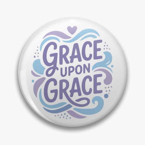 Item preview, Grace Upon Grace Christian Bible Verse  designed and sold by stylishdzign.