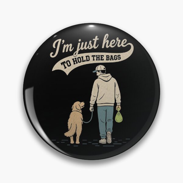 Item preview, I'm Just Here to Hold the Bags. designed and sold by Birdie and Flynn.