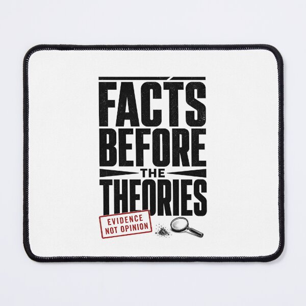 Item preview, Facts Before Theories Sherlock Holmes Evidence Not Opinion Quote designed and sold by Fenay Designs.