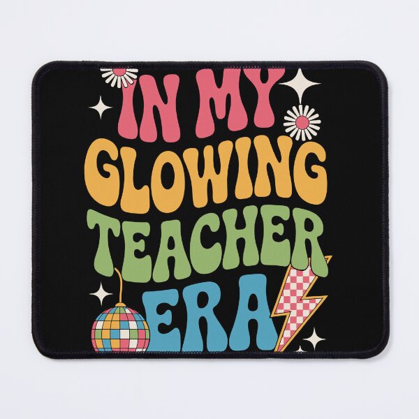 Item preview, In My Glowing Teacher Era designed and sold by jkrphoto.