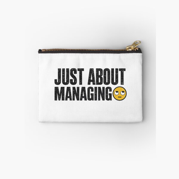 Item preview, Just About Managing | Funny British Humour Distressed Typography T-Shirt designed and sold by YoSum.