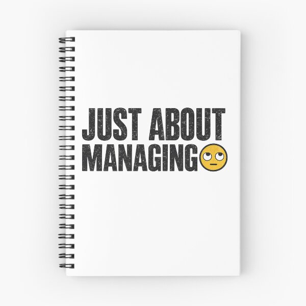 Item preview, Just About Managing | Funny British Humour Distressed Typography T-Shirt designed and sold by YoSum.