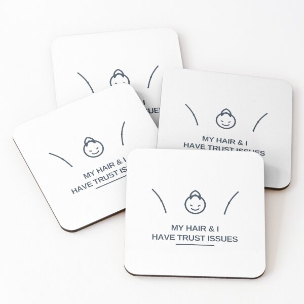 Item preview, My Hair and I Have Trust Issues | Funny Haircare designed and sold by Mr_Explore.