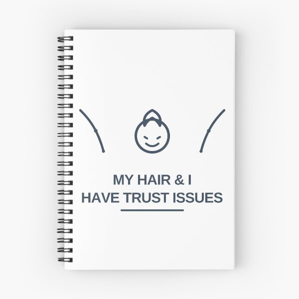 Item preview, My Hair and I Have Trust Issues | Funny Haircare designed and sold by Mr_Explore.