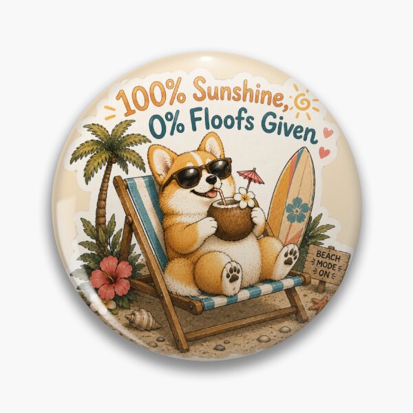 Item preview, 100% Sunshine 0% Floofs Given – Funny Summer Corgi designed and sold by DailyStruggleCo.