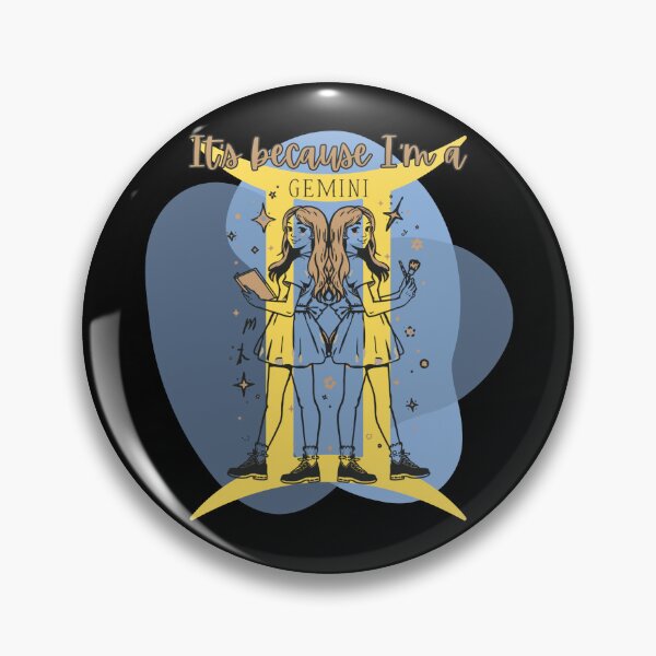 Item preview, It's Because I'm a Gemini designed and sold by tellia-kallisto.