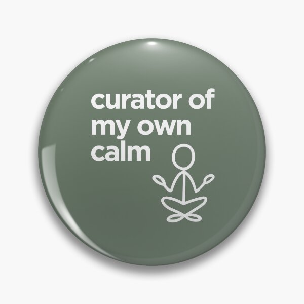 Item preview, Curator of My Own Calm Meditation Mindfulness Self-Care Yoga designed and sold by HYPNK.