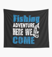 Fishing Adventure Here We Come Wall Tapestry