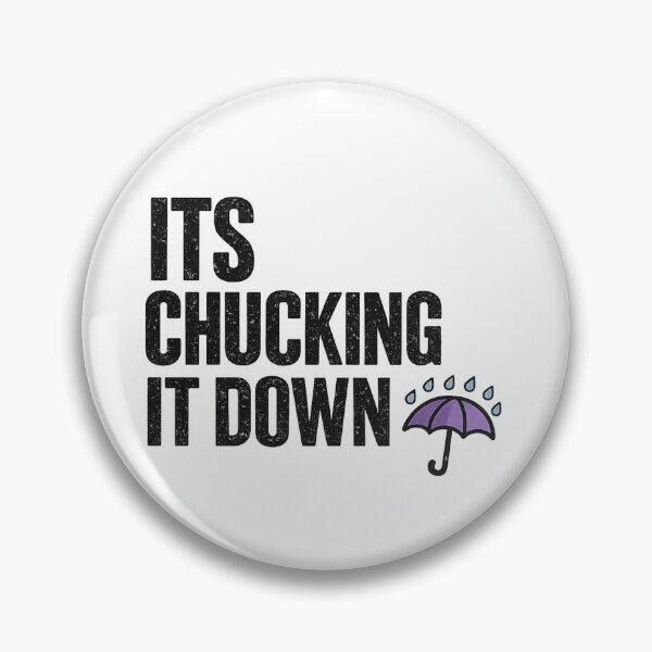 Item preview, It's Chucking It Down | Funny British Weather Distressed Typography T-Shirt designed and sold by YoSum.