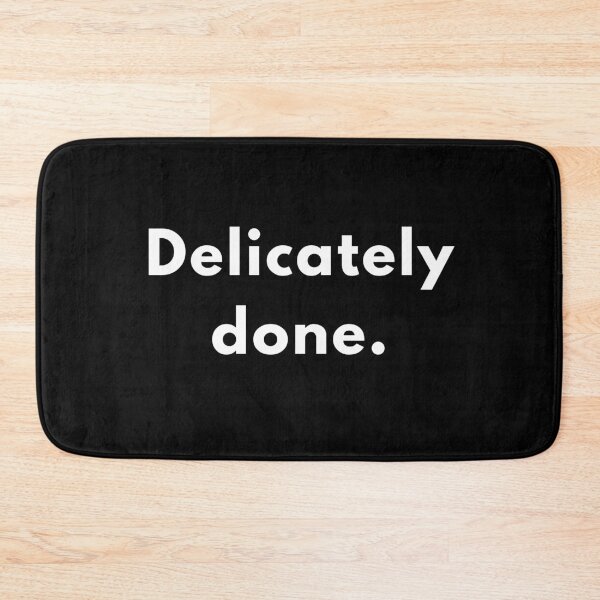 Item preview, Funny “Delicately Done.” Quote Design | Sarcastic Humour | Witty Minimalist Saying designed and sold by Brightful Creations .