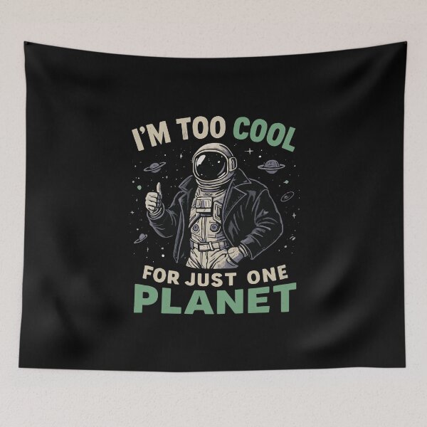 Item preview, I'm too cool for just one planet designed and sold by HandicraftArt.