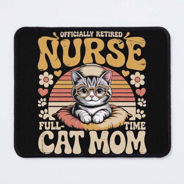 Item preview, Copy of Officially Retired Nurse Cat Mom, Funny Nursing Gift Classic T-Shirt designed and sold by podlook.