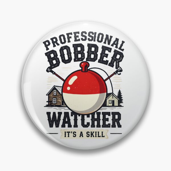 Item preview, Professional Bobber Watcher designed and sold by CHRIS0008.