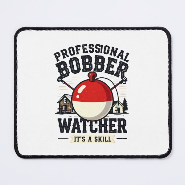 Item preview, Professional Bobber Watcher designed and sold by CHRIS0008.
