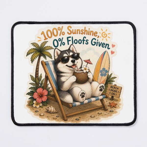 Item preview, 100% Sunshine 0% Floofs Given – Funny Summer Husky designed and sold by DailyStruggleCo.