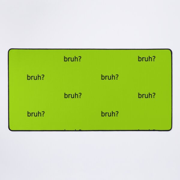 Item preview, Bruh Supreme Green Question Unique Artwork Sign designed and sold by Doctor Schtrudel.