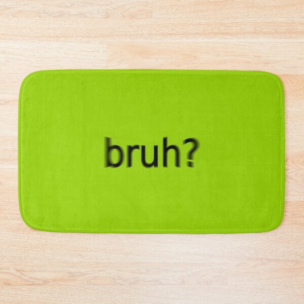 Item preview, Bruh Supreme Green Question Unique Artwork Sign designed and sold by Doctor Schtrudel.