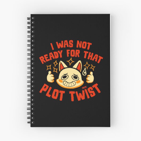 Item preview, I Was Not Ready For That Plot Twist designed and sold by World Domination For Cats ®.
