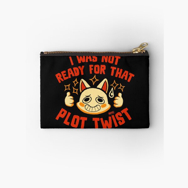 Item preview, I Was Not Ready For That Plot Twist designed and sold by World Domination For Cats ®.