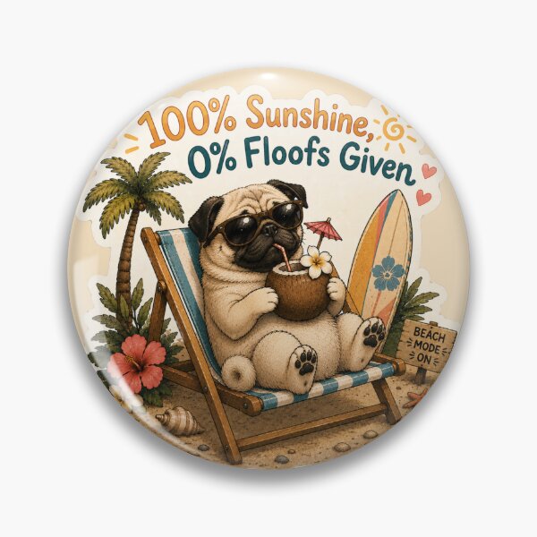 Item preview, 100% Sunshine 0% Floofs Given – Funny Summer Pug designed and sold by DailyStruggleCo.