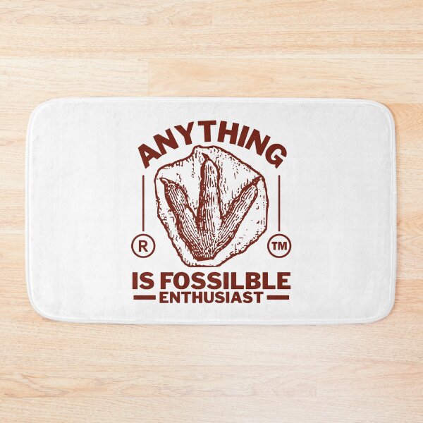 Item preview, Anything is fossilble enthusiast designed and sold by Peerless-Prime.