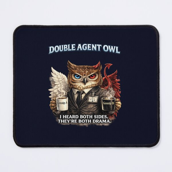 Item preview, I Heard Both Sides. They're Both Drama. – Funny Double Agent Owl designed and sold by Aimetoi.