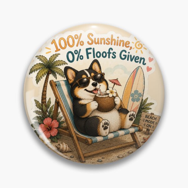Item preview, 100% Sunshine 0% Floofs Given – Funny Summer Corgi designed and sold by DailyStruggleCo.