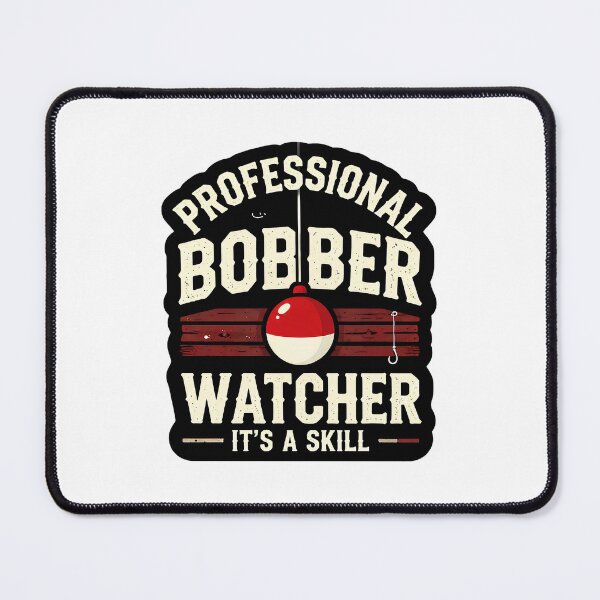 Item preview, Professional Bobber Watcher designed and sold by CHRIS0008.