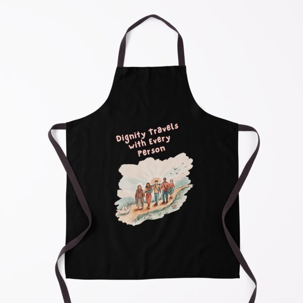 Item preview, Dignity Travels With Every Person designed and sold by mirciashop.