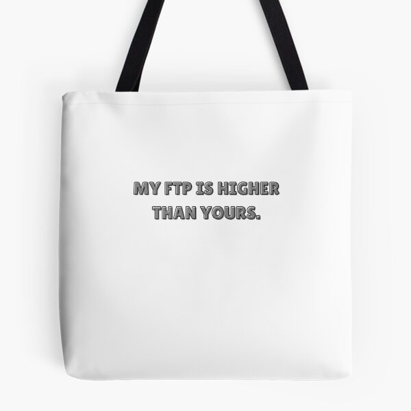 Item preview, MY FTP IS HIGHER THAN YOURS CYCLING MEME IRONIC designed and sold by cyclingmania.