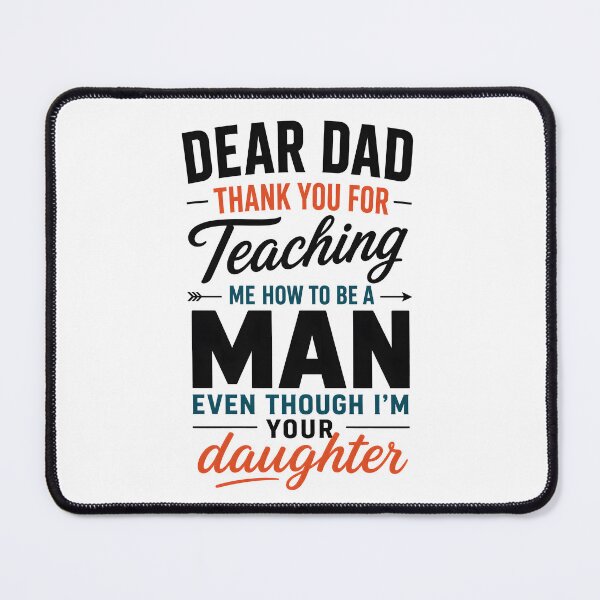 Item preview, Dear Dad Thank You for Teaching Me How to Be A Man designed and sold by zoes-ink.