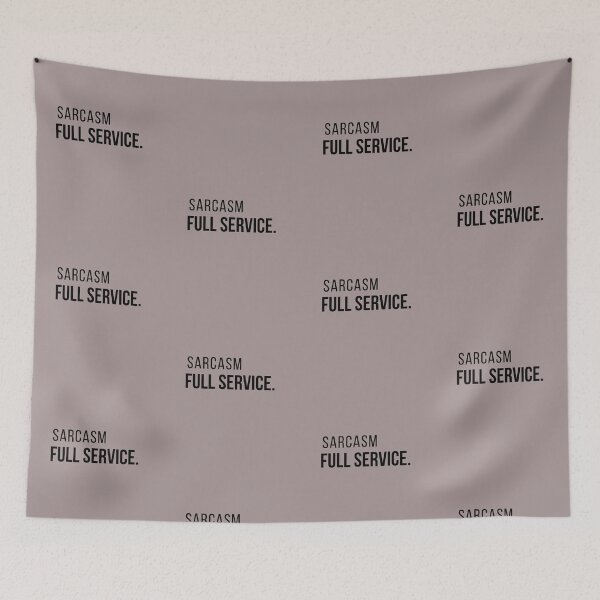 Item preview, Sarcasm Full Service | Minimalist Funny Quote Design designed and sold by Anyshca.