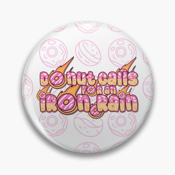 Item preview, Donut Calls for an Iron Rain designed and sold by IndieArtbox.