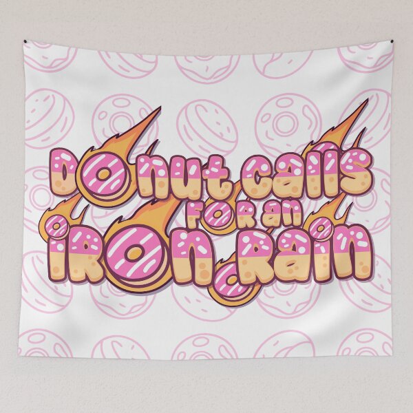 Item preview, Donut Calls for an Iron Rain designed and sold by IndieArtbox.