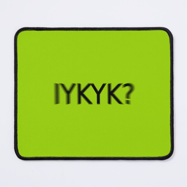 Item preview, IYKYK Supreme Green Question Unique Artwork Sign designed and sold by Doctor Schtrudel.
