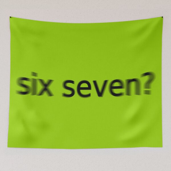 Item preview, Six Seven Supreme Green Question Unique Artwork Sign designed and sold by Doctor Schtrudel.
